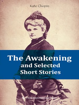 cover image of The Awakening, and Selected Short Stories(苏醒）